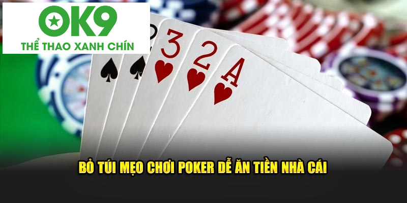 Bỏ túi mẹo chơi poker all in dễ ăn tiền nhà cái Bỏ túi mẹo chơi poker all in dễ ăn tiền nhà cái