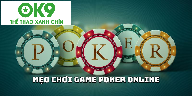 Chia sẻ phương pháp chơi game poker online hiệu quả nhất